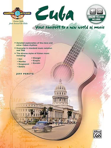 Guitar Atlas: Cuba: Your passport to a new world of music