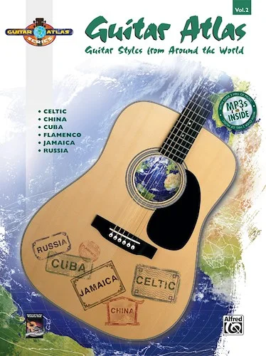 Guitar Atlas: Volume 2: Guitar Styles from Around the World