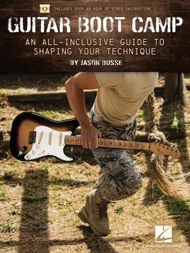 Guitar Boot Camp - An All-Inclusive Guide to Shaping Your Technique