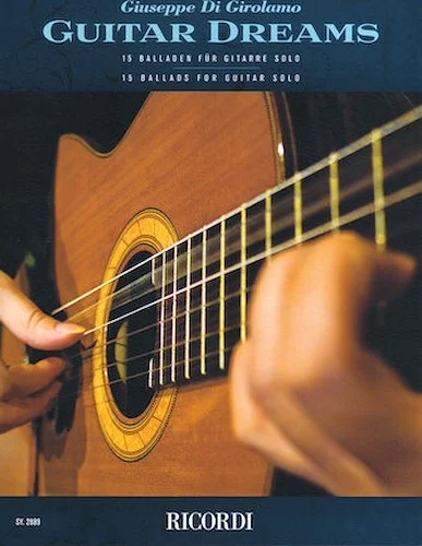 Guitar Dreams - 15 Ballads for Guitar Solo