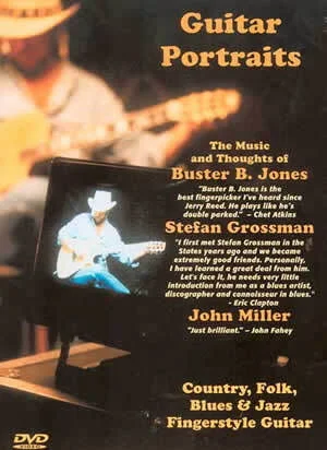 Guitar Portraits<br>The Music and Thoughts of Buster B. Jones