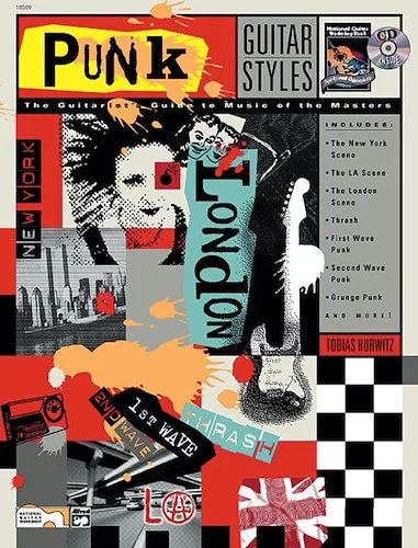 Guitar Styles: Punk: The Guitarist's Guide to Music of the Masters