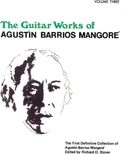 Guitar Works of Agustín Barrios Mangoré, Vol. III