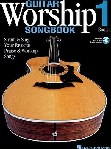 Guitar Worship Songbook, Book 1 - Strum & Sing Your Favorite Praise & Worship Songs