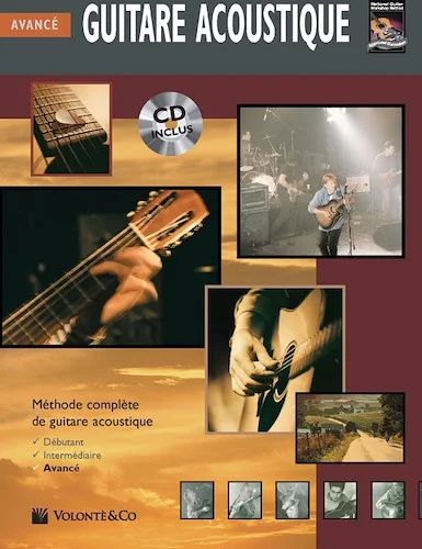 Guitare Acoustique Avance [Advanced Acoustic Guitar]: Methode Complete de Guitare Acoustique [The Complete Acoustic Guitar Method]