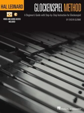 Hal Leonard Glockenspiel Method - A Beginner's Guide with Step-by-Step Instruction for Glockenspiel