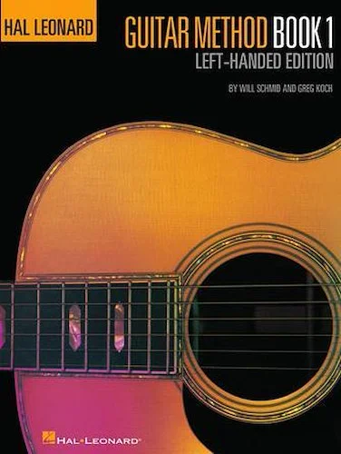 Hal Leonard Guitar Method, Book 1 - Left-Handed Edition