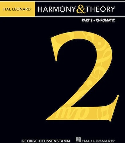 Hal Leonard Harmony & Theory - Part 2: Chromatic