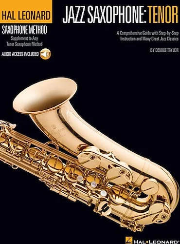 Hal Leonard Tenor Saxophone Method - Jazz Saxophone: Tenor