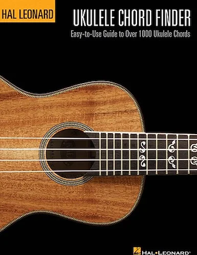Hal Leonard Ukulele Chord Finder - Easy-to-Use Guide to Over 1,000 Ukulele Chords