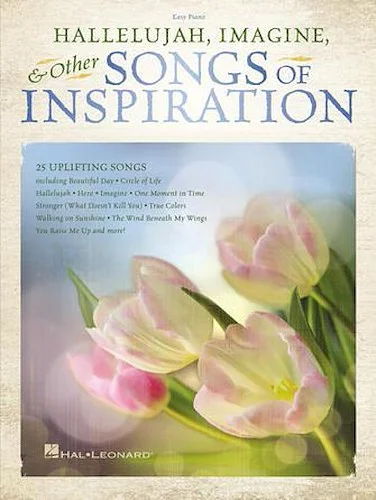 Hallelujah, Imagine & Other Songs of Inspiration