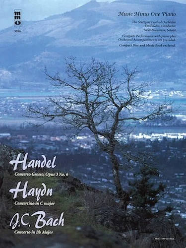 Handel - Concerto Grosso, Op. 3, No. 6; Haydn - Concertino in C Major; J.C. Bach - Concerto