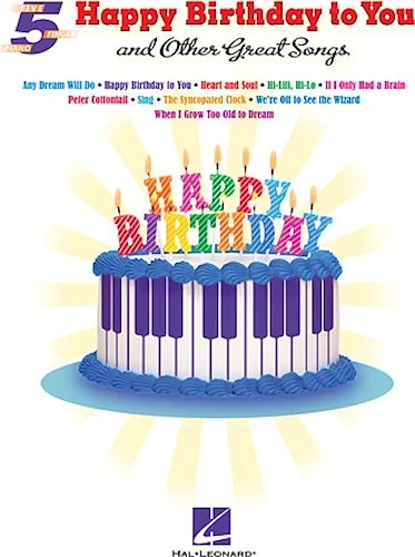 "Happy Birthday to You" and Other Great Songs
