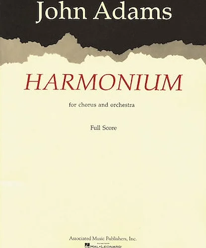 Harmonium - for Chorus and Orchestra
