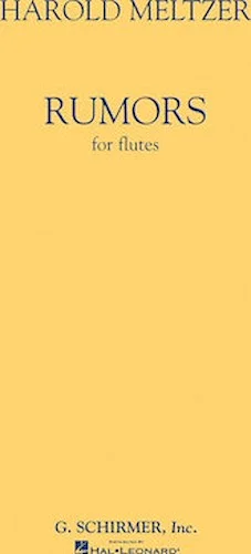 Harold Meltzer - Rumors - for Flutes