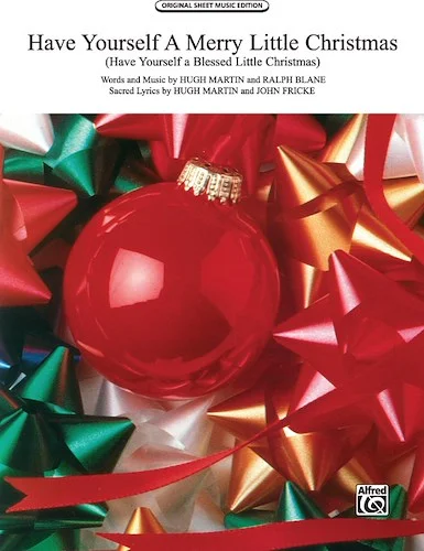 Have Yourself a Merry Little Christmas: Have Yourself a Blessed Little Christmas