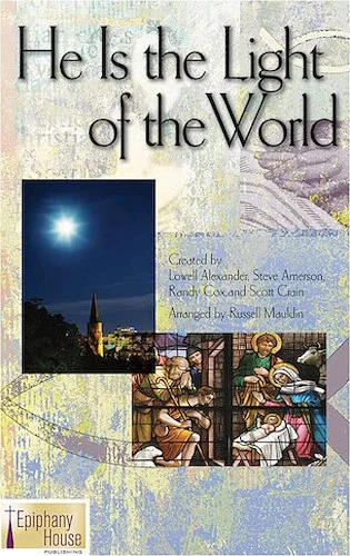 He Is the Light of the World