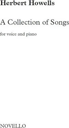 Herbert Howells: A Collection of Songs