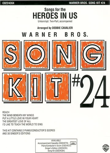 Heroes in Us (Songs for the): Song Kit #24