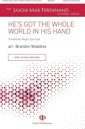 He's Got the Whole World In His Hands