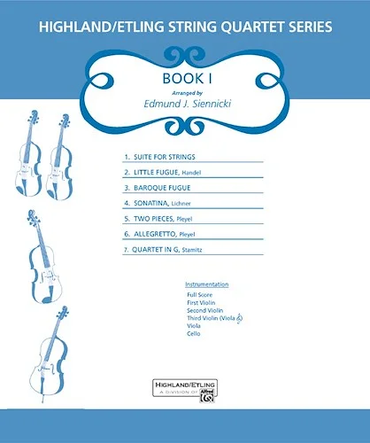 Highland/Etling String Quartet Series: Book 1