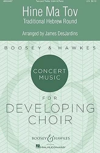 Hine Ma Tov - Concert Music for the Developing Choir Series
