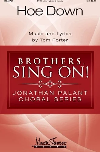 Hoe Down - Brothers, Sing On! - Jonathan Palant Choral Series