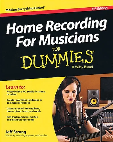 Home Recording for Musicians for Dummies - 5th Edition Image