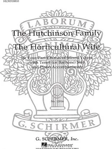 Horticultural Wife (Ed. Smith With Tenor Or Baritone Solo