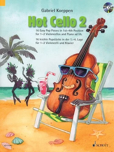 Hot Cello 2 - 16 Easy Pop Pieces in 1st-4th Position