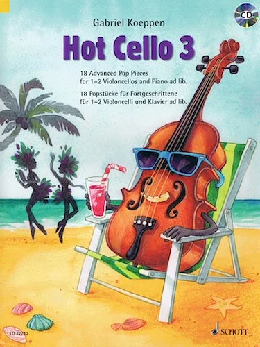 Hot Cello 3 - 18 Advanced Pop Pieces