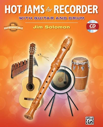Hot Jams for Recorder: With Guitar and Drum