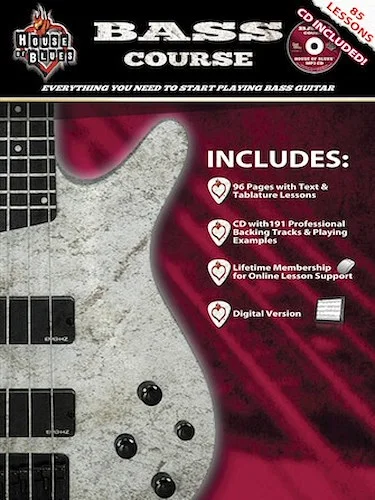 House of Blues Bass Course - Expanded Edition - Everything You Need to Start Playing Bass Guitar