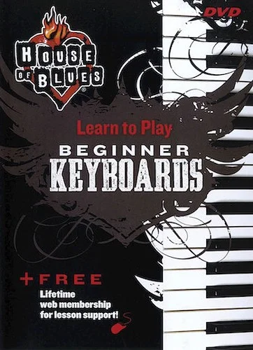 House of Blues - Beginner Keyboards - House of Blues Learn to Play Series