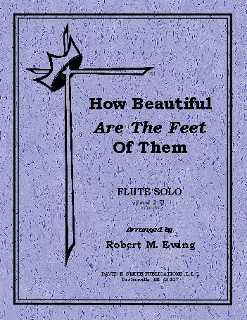 How Beautiful Are The Feet