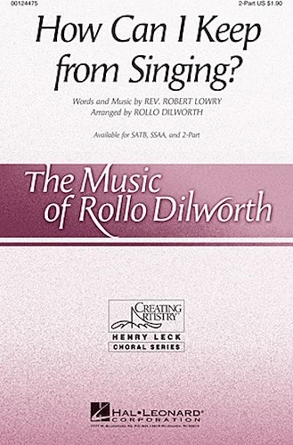 How Can I Keep from Singing?