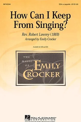 How Can I Keep from Singing?