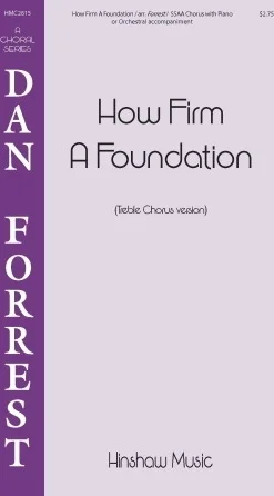How Firm a Foundation