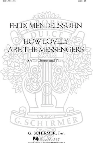 How Lovely Are the Messengers (from St. Paul)