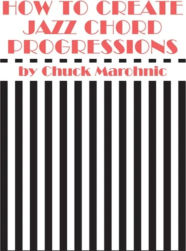 How to Create Jazz Chord Progressions
