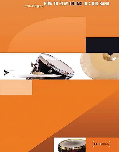 How to Play Drums in a Big Band