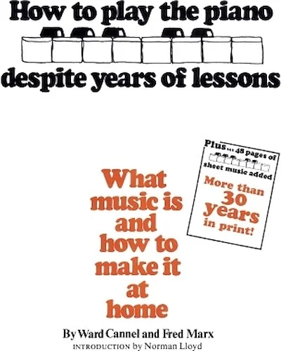 How to Play the Piano Despite Years of Lessons - What Music Is and How to Make It at Home