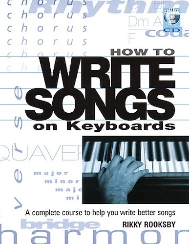 How to Write Songs on Keyboards - A Complete Course to Help You Write Better Songs