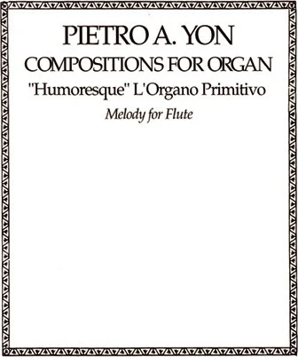 "Humoresque" L'Organo Primitivo: Melody for Flute
