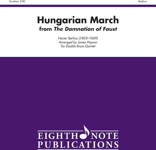 Hungarian March (from the <i>Damnation of Faust</i>)