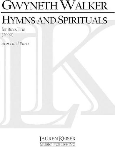 Hymns and Spirituals - for Trumpet, Horn and Trombone
