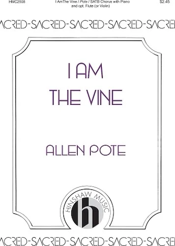 I Am the Vine