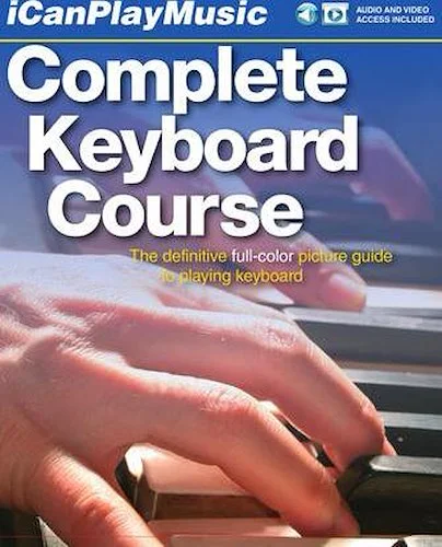 I Can Play Music: Complete Keyboard Course