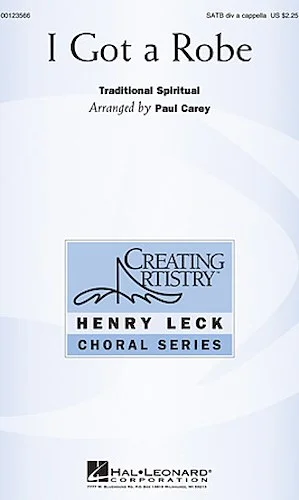 I Got a Robe - Henry Leck Choral Series