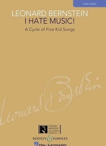 I Hate Music! - A Cycle of Five Kid Songs